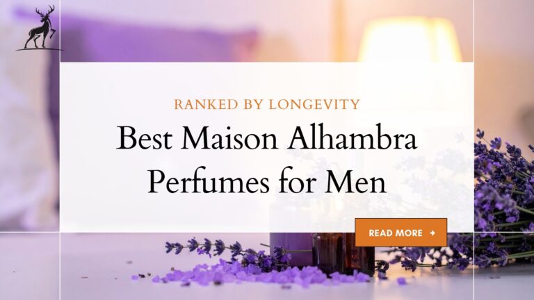 Best Maison Alhambra Perfumes for Men — Ranked by Longevity